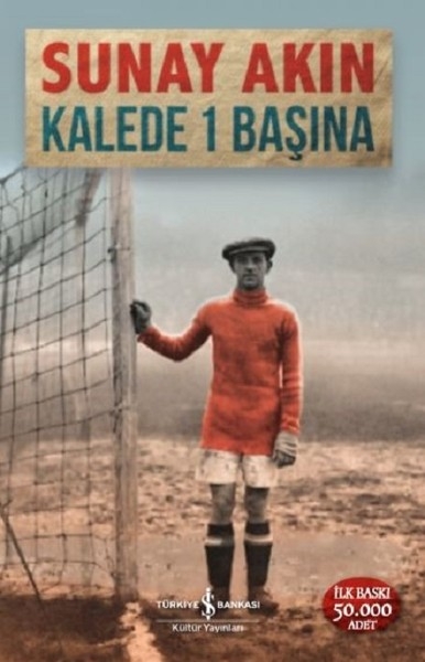 Kalede Bir Basina - Sunay Akin
