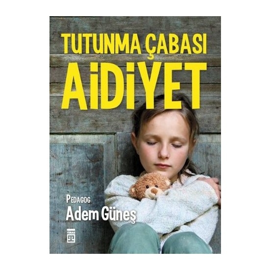 Tutunma Cabasi Aidiyet - Pedagog Adem Günes