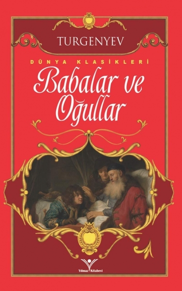 Babalar ve Ogullar - Turgenyev