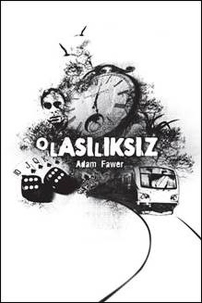 Olasiliksiz - Adam Fawer
