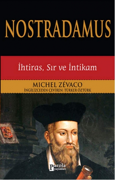 Nostradamus - Ihtiras, Sir ve Intikam - Micheal Zevaco
