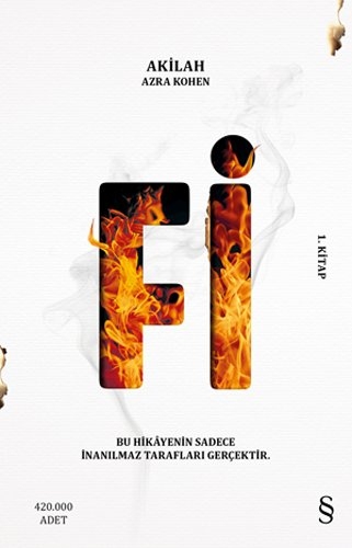 Fi - Bu Hikayenin Sadece İnanılmaz Tarafları Gerçektir - Akilah Azra Kohen