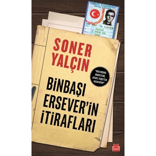 Binbasi Ersever'in Itiraflari - Soner Yalcin