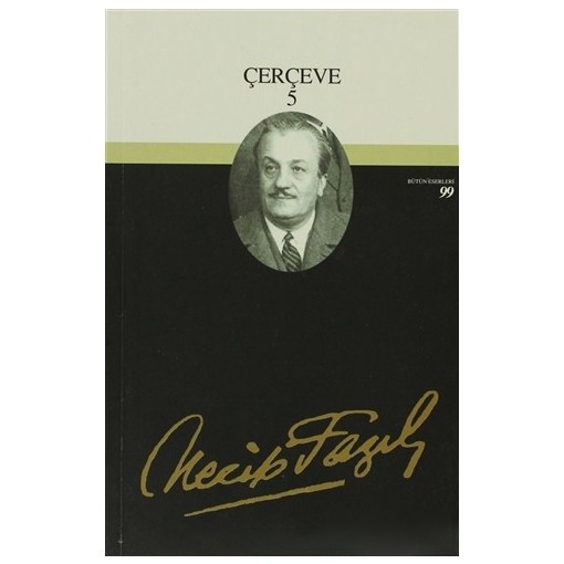 Cerceve - Necip Fazil Kisakürek