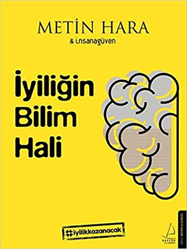 Iyiligin Bilim Hali - Metin Hara