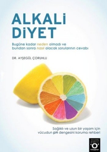 Alkali Diyeti - Dr. Aysegül Coruhlu
