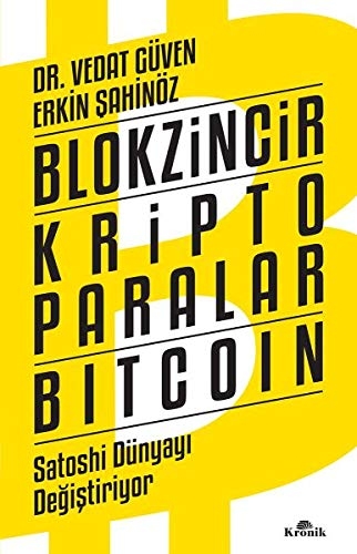 Blokzincir Kripto Paralar Bitcoin - Dr. Vedat Güven - Erkin Sahinoz