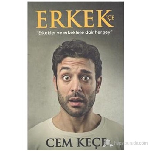 Erkekce - Cem Kece