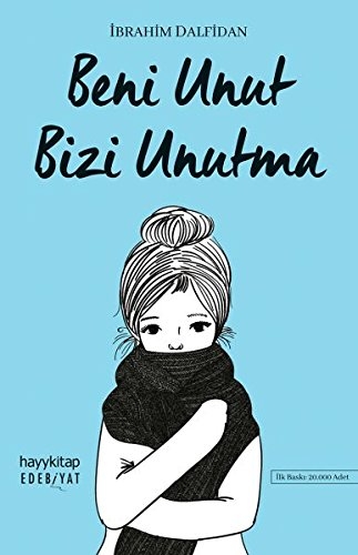 Beni Unut Bizi Unutma - Ibrahim Dalfidan