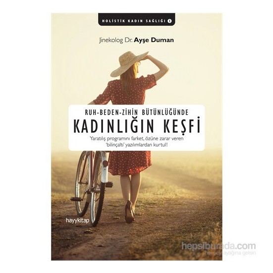 Kadinligin Kesfi - Jinekolog Dr. Ayse Duman