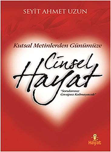 Cinsel Hayat - Seyit Ahmet Uzun