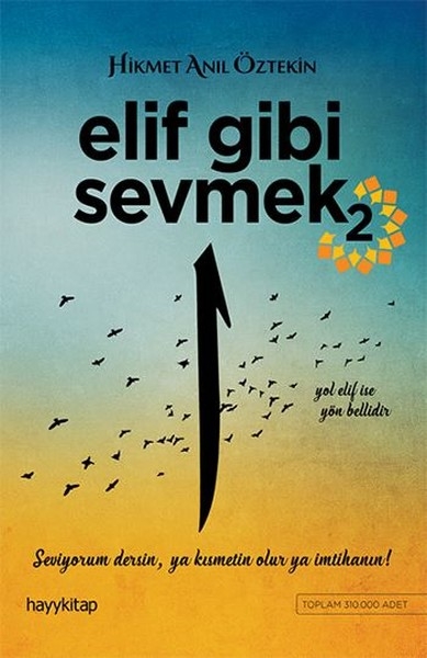 Elif Gibi Sevmek 2 - Hikmet Anil Öztekin