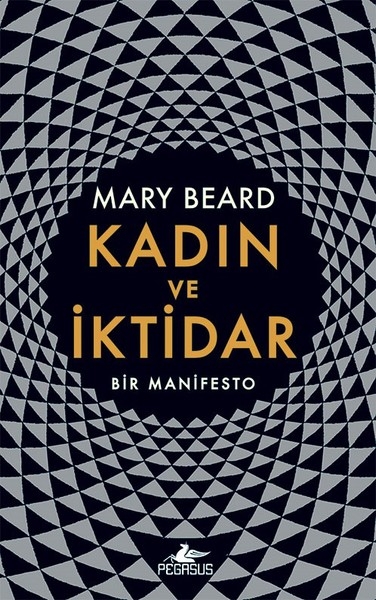 Kadin ve İktidar - Bir Manifesto - Mary Beard