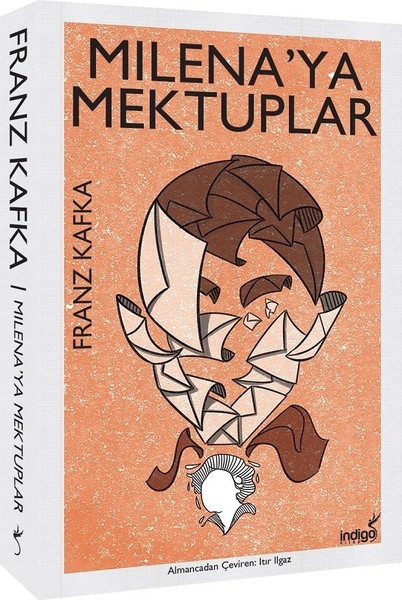Milena'ya Mektuplar - Franz Kafka