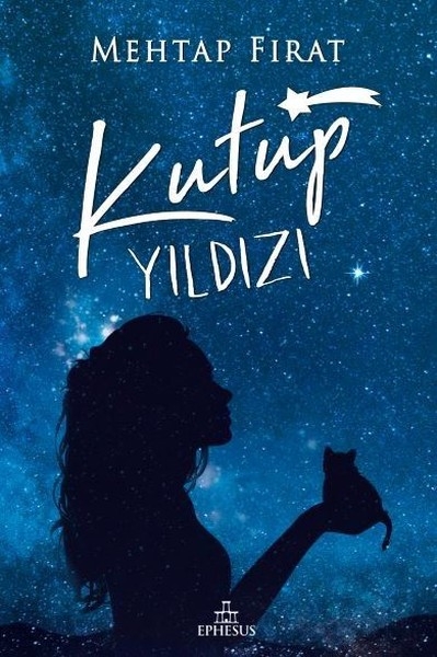 Kutup Yildizi II (Ciltli) -  Mehtap Firat