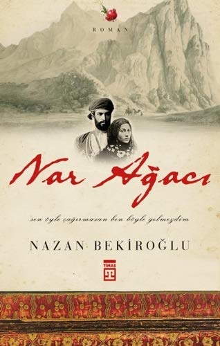 Nar agaci - Nazan Bekiroglu