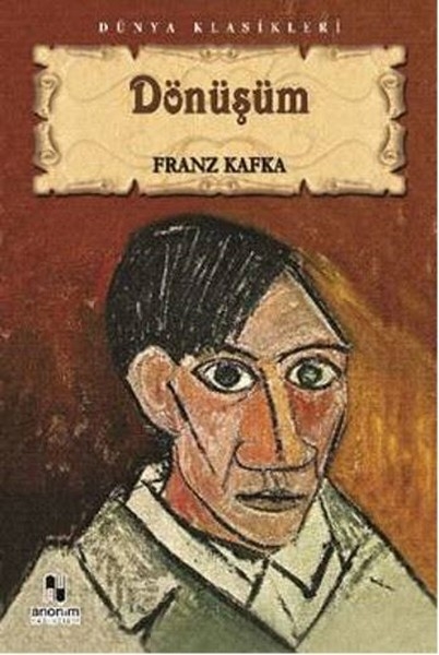 Dönüsüm - Franz Kafka