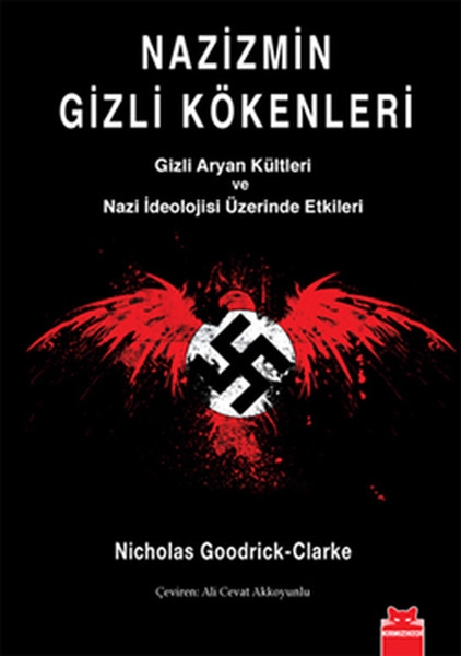 Nazizmin Gizli Kokenleri - Nichols Goodrick Clarke