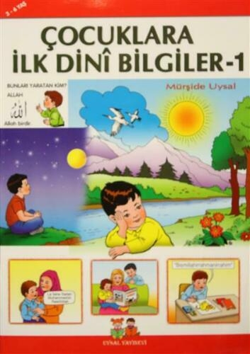 Cocuklara Ilk Dini Bilgiler - 1 - Mürside Uysal