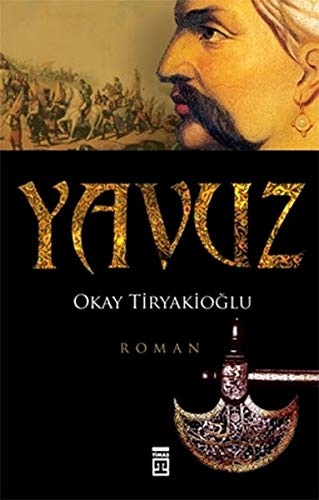 Yavuz - Okay Tiryakioglu