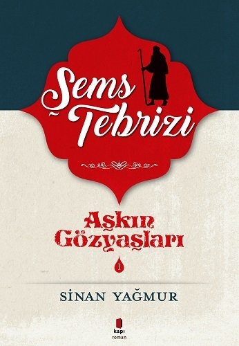 Askin Gözyaslari 1 - Semsi Tebrizi - Sinan Yagmur