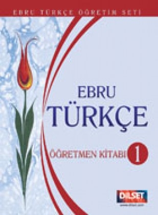 Türkce Ögretmen Kitabi 1 - Ebru Türkce Ögretim Seti