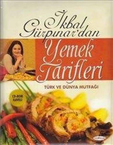 Yemek Tarifleri - Türk ve Dünya Mutfagi - Ikbal Gürpinar (CD yok)