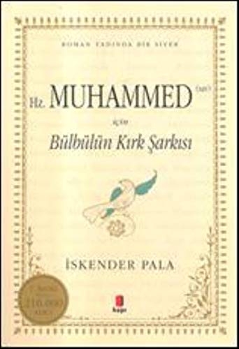 Hz. Muhammed (SAV) Icin Bülbülün Kirk Sarkisi - Iskender Pala