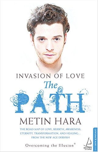 Invasion Of Love - The Path - Metin Hara
