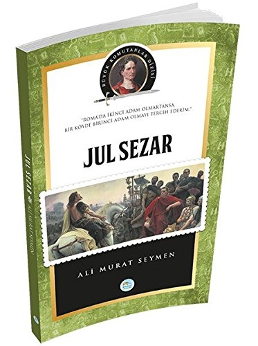 Jul Sezar - Ali Murat Seymen