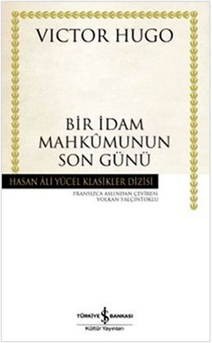Bir Idam Mahkumunun Son Günü - Victor Hugo