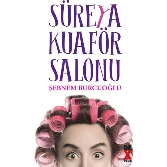 Süreya Kuaför Salonu - Sebnem Burcuoglu
