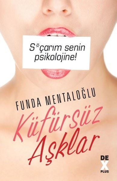 Küfürsüz Asklar - Funda Mentaloglu