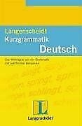 Langenscheidts Kurzgrammatik - Deutsch