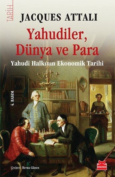 Yahudiler, Dünya ve Para - Jacques Attali