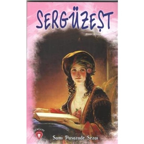 Sergüzest - Sami Pasazade Sezai