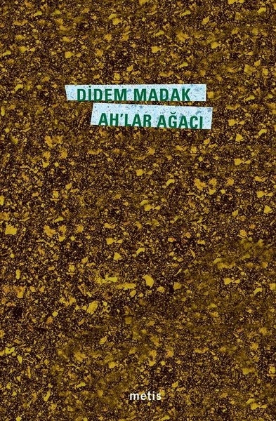 Ah'lar Agaci - Didem Madak
