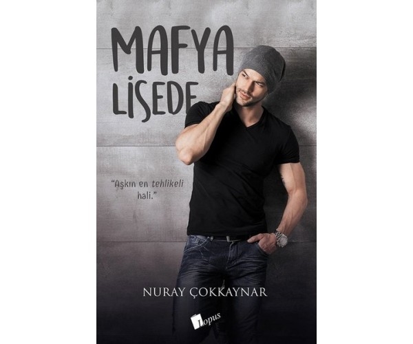 Mafya Lisede - Nuray Cokkaynar