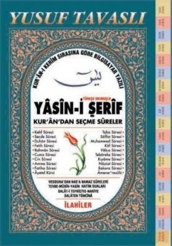 Yasin-i Serif - Kur'an-i Kerim Sirasina Göre Bilgisayar Yazili - Kur'an'dan Secme Sureler