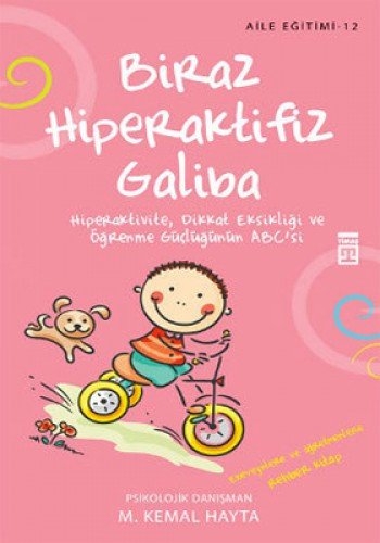 Biraz Hiperaktifiz Galiba - M. Kemal Hayta