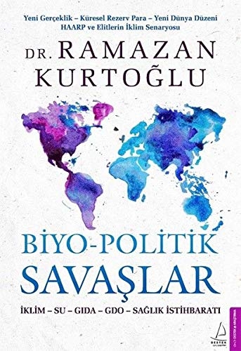 Biyo - Politik Savaslar - Dr. Ramazan Kurtoglu