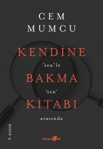 Kendine Bakma Kitabı - "Sen"le "sen" Arasinda - Cem Mumcu