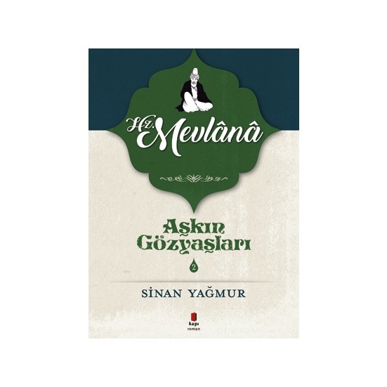 Askin Gozyaslari 2 - Hz. Mevlana - Sinan Yagmur