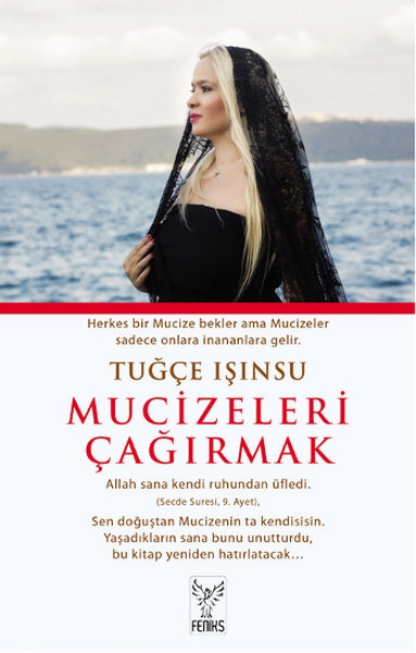 Mucizeleri Cagirmak - Tugce Isinsu